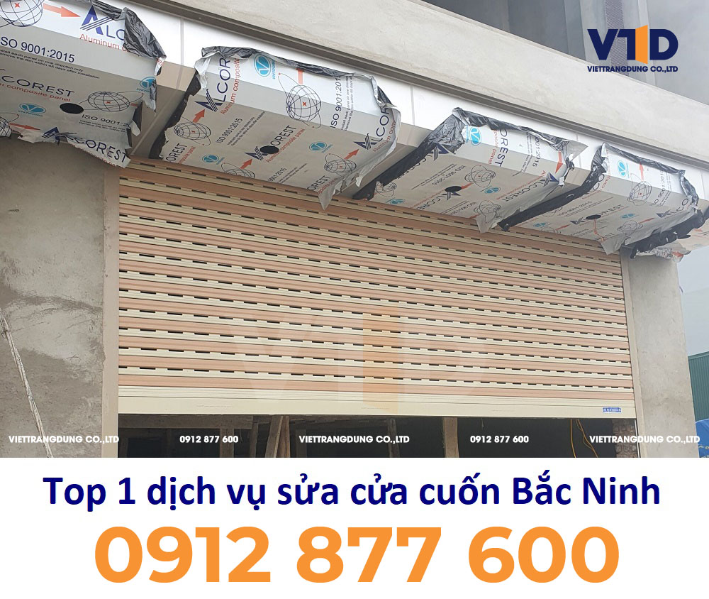 Sửa cửa cuốn tại Bắc Ninh, Đươn vị uy tín có thể hỗ trợ bạn chỉ có thể là Việt trang Dũng