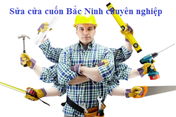 Dịch vụ sửa cửa cuốn uy tín, chuyên nghiệp chưa từng có tại Bắc Ninh sửa cửa cuốn tại Bắc Ninh, chuyên nghiệp giá siêu rẻ